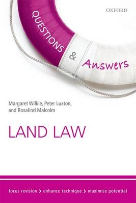 Questions and Answers Land Law 2015-2016 - Margaret Wilkie, Peter Luxton, Rosalind Malcolm