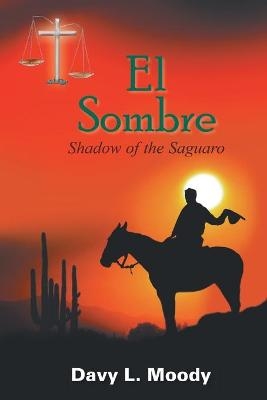 El Sombre - Davy L. Moody