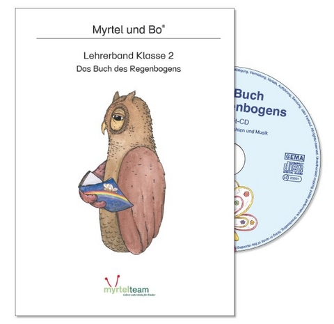 "Myrtel und Bo" - Das Buch des Regenbogens - Lehrerband Klasse 2