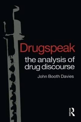 Drugspeak - John Booth Davies