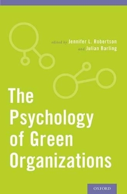 The Psychology of Green Organizations - 