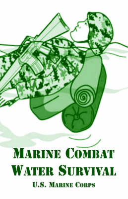 Marine Combat Water Survival -  U S Marine Corps