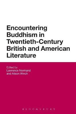 Encountering Buddhism in Twentieth-Century British and American Literature - 