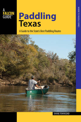 Paddling Texas - Shane Townsend