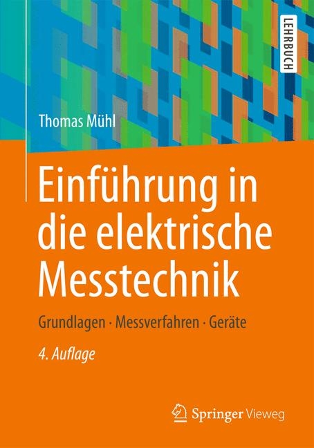 Einführung in die elektrische Messtechnik - Thomas Mühl