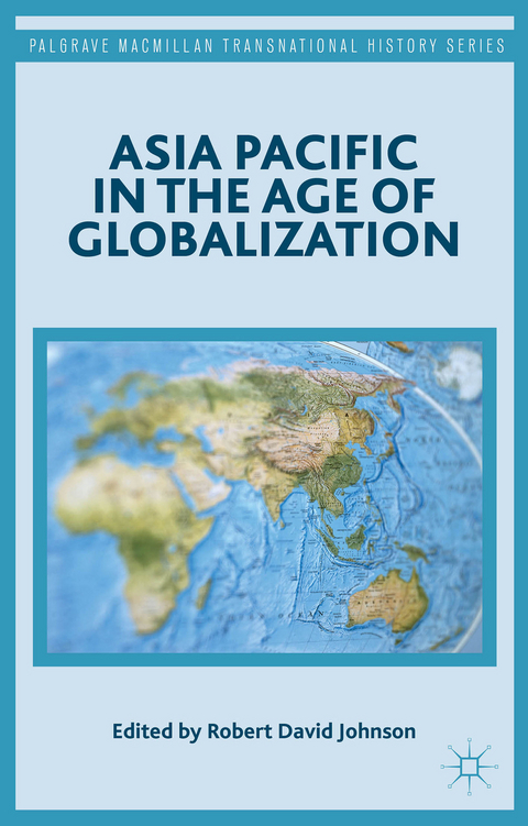 Asia Pacific in the Age of Globalization - 