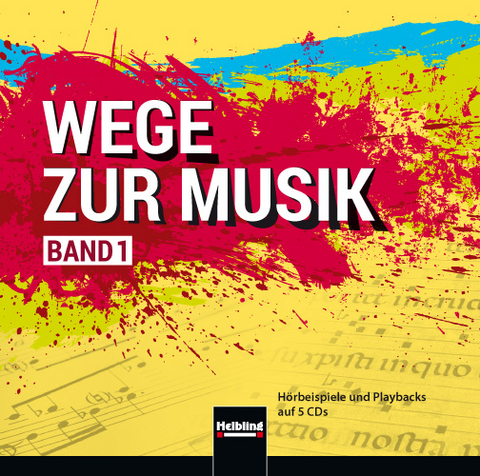 Wege zur Musik 1 - Walter Knapp, Wolf Peschl, Stefan Unterberger