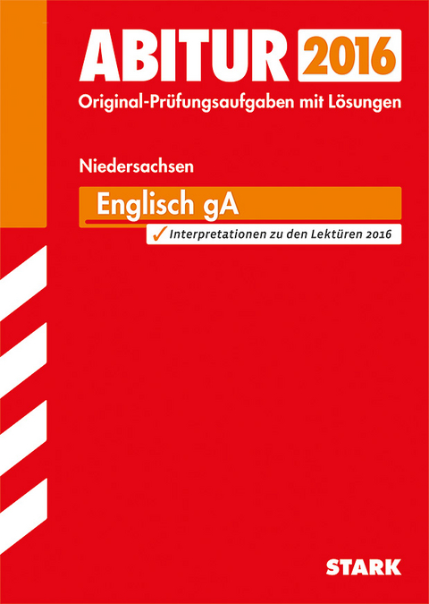 Abiturprüfung Niedersachsen - Englisch GA - Rainer Jacob, Roselie Balter-Vogt, Karl Kracht, Wilhelm Schulte, Arnd Nadolny, Petra Schulze-Wierling, Ahlke Gerdes, Christian Fischer, Heike Ortscheid