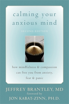 Calming Your Anxious Mind - Jeffrey Brantley