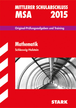 Mittlerer Schulabschluss Schleswig-Holstein - Mathematik - Dietmar Steiner, Heike Ohrt, Doris Cremer, Jörg Collenburg