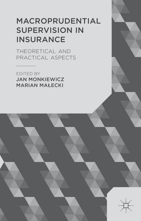 Macroprudential Supervision in Insurance - 