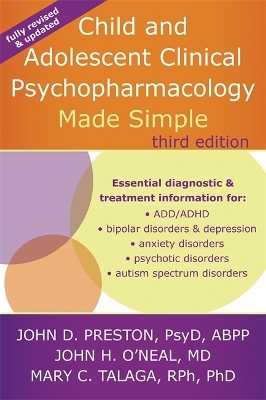 Child and Adolescent Clinical Psychopharmacology Made Simple, 3rd Edition - John D Preston