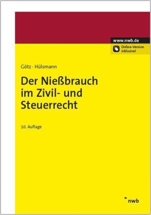 Der Nießbrauch im Zivil- und Steuerrecht