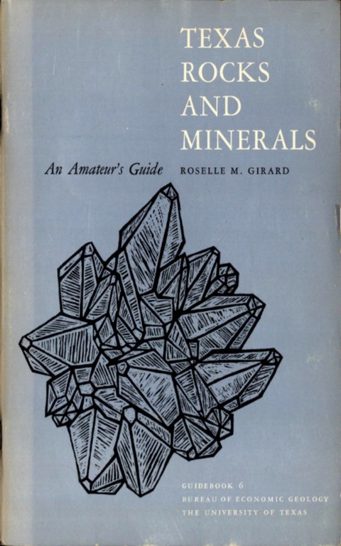 Texas Rocks and Minerals -  Roselle M. Girard