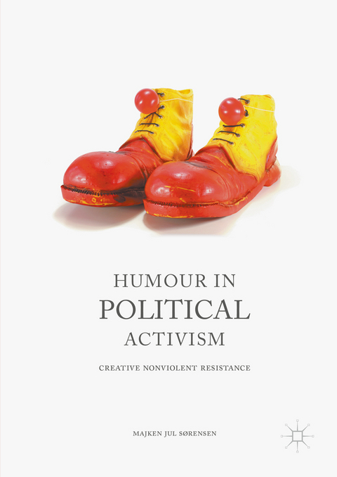 Humour in Political Activism -  Majken Jul Sorensen