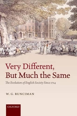 Very Different, But Much the Same - W. G. Runciman