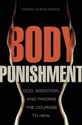 Body Punishment - Maggie Lamond Simone