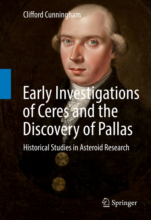 Early Investigations of Ceres and the Discovery of Pallas - Clifford Cunningham