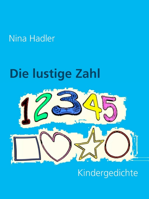 Die lustige Zahl - Nina Hadler