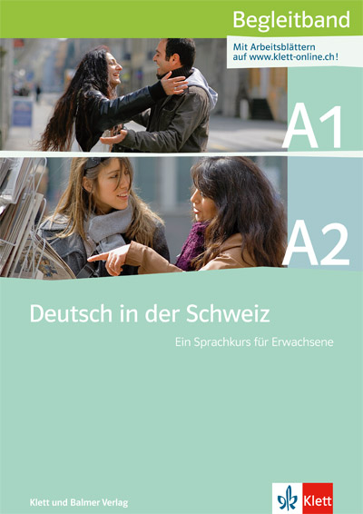 Deutsch in der Schweiz / Deutsch in der Schweiz A1 und A2 - Monika Clalüna