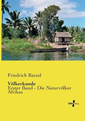 VÃ¶lkerkunde - Friedrich Ratzel