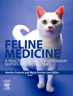 E-Book - Feline Medicine -  Martha Cannon,  Myra Forster-van Hijfte