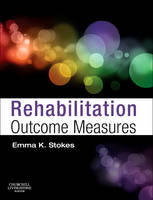 Rehabilitation Outcome Measures -  Emma K Stokes