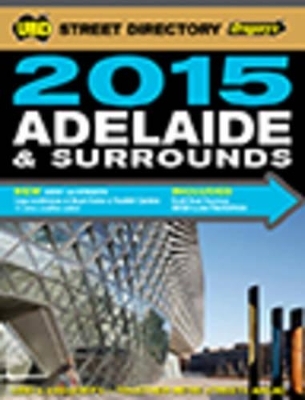 Adelaide Street Directory 2015 53rd ed -  UBD Gregory's