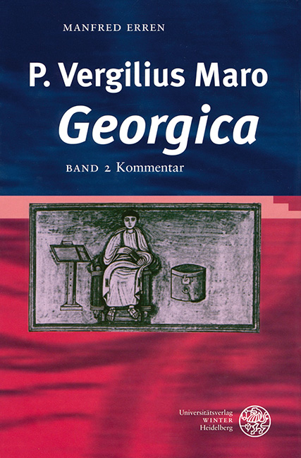 P. Vergilius Maro: Georgica / Kommentar - Manfred Erren