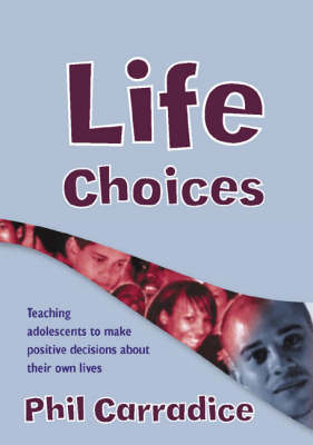 Life Choices - Phil Carradice