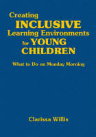 Creating Inclusive Learning Environments for Young Children - Clarissa Willis