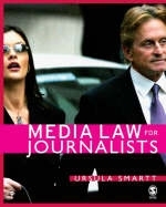 Media Law for Journalists - Ursula Smartt