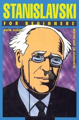 Stanislavski for Beginners - David Allen