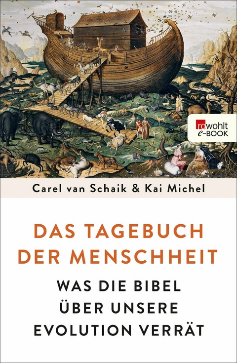 Das Tagebuch der Menschheit -  Carel van Schaik,  Kai Michel