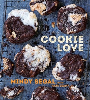 Cookie Love - Mindy Segal, Kate Leahy