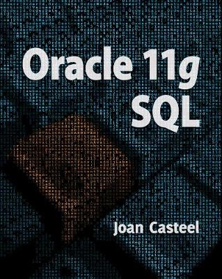 Oracle 11G - Joan Casteel