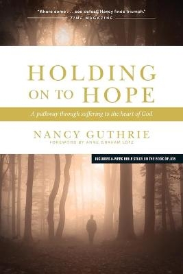 Holding on to Hope - Nancy Guthrie