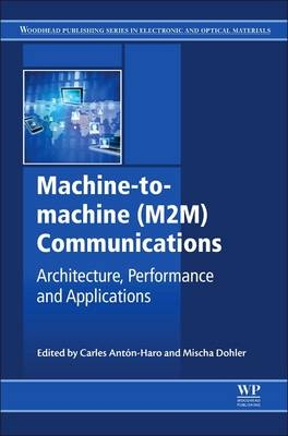 Machine-to-machine (M2M) Communications - 