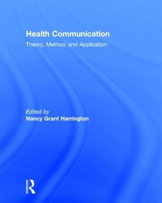 Health Communication - Nancy Grant Harrington