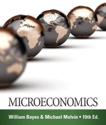 Microeconomics - Michael Melvin, William Boyes