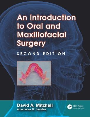 An Introduction to Oral and Maxillofacial Surgery - David Mitchell, David A. Mitchell