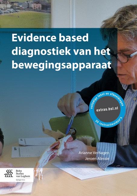 Evidence Based Diagnostiek Van Het Bewegingsapparaat - Arianne Verhagen, Jeroen Alessie