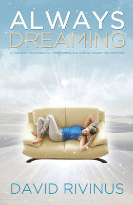 Always Dreaming - David Rivinus