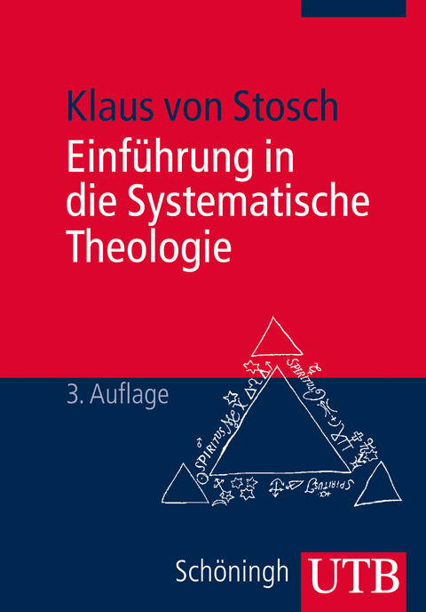 Einführung in die Systematische Theologie - Klaus von Stosch