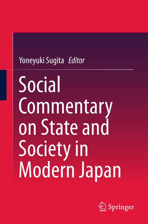 Social Commentary on State and Society in Modern Japan - 