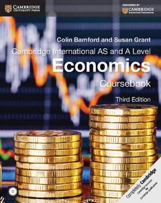 Cambridge International AS and A Level Economics Coursebook with CD-ROM - Colin Bamford, Susan Grant