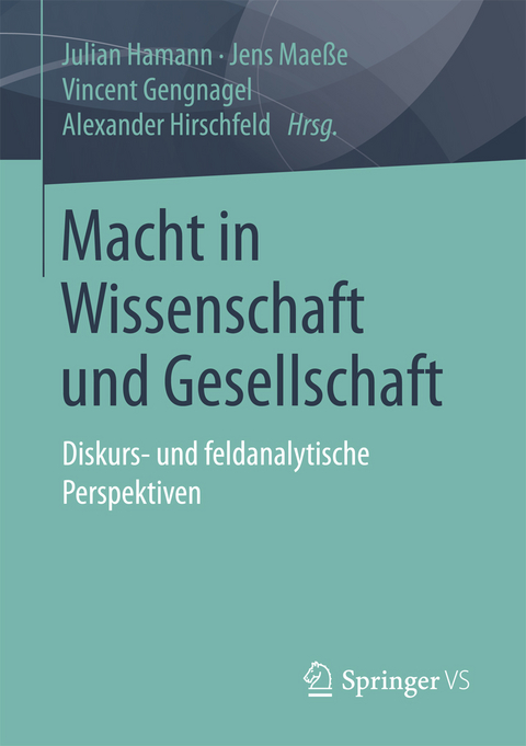 Macht in Wissenschaft und Gesellschaft - 