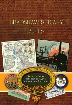 Bradshaw’s Diary 2016 - Old House Books, David Turner