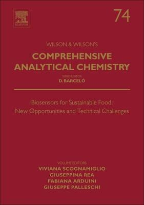 Biosensors for Sustainable Food - New Opportunities and Technical Challenges - 