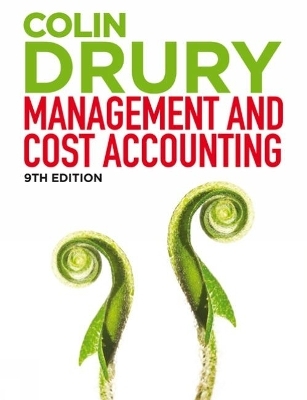 Management and Cost Accounting (with CourseMate and eBook Access) - Colin Drury